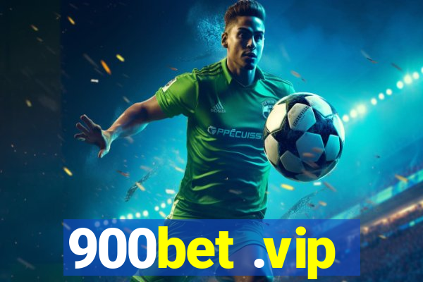 900bet .vip